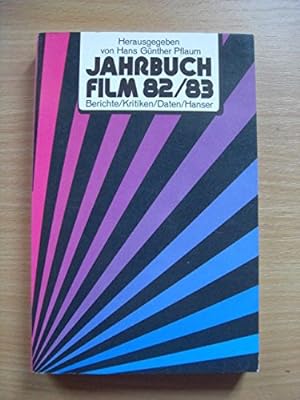 Bild des Verkufers fr Jahrbuch Film 82/83 Berichte, Kritiken, Daten zum Verkauf von Antiquariat Buchhandel Daniel Viertel