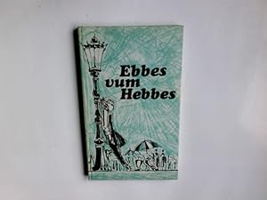 Imagen del vendedor de Ebbes vum Hebbes : Heitere Mainzer Gedichte. Zeichn. von Helimar Schoormans a la venta por Antiquariat Buchhandel Daniel Viertel