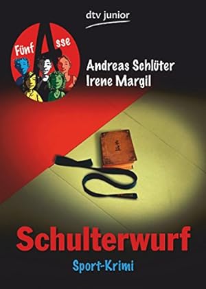 Seller image for Schulterwurf Fnf Asse: Sport-Krimi (dtv junior) for sale by Antiquariat Buchhandel Daniel Viertel