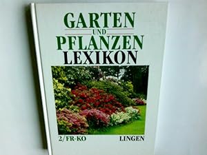 Imagen del vendedor de Garten- und Pflanzen-Lexikon; Teil 2 Fr-Ko Fachred.: B. Burr . a la venta por Antiquariat Buchhandel Daniel Viertel