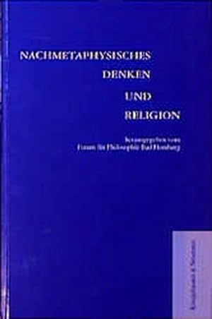 Seller image for Nachmetaphysisches Denken und Religion. (Forum Bad Homburg). for sale by Antiquariat Bookfarm