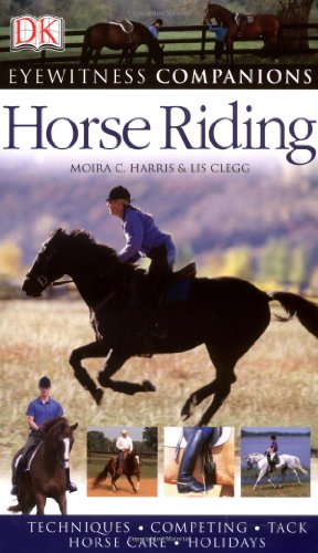 Bild des Verkufers fr Horse Riding (Eyewitness Companions) zum Verkauf von Antiquariat Buchhandel Daniel Viertel