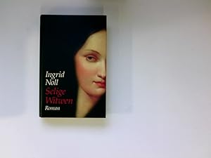 Seller image for Selige Witwen : Roman for sale by Antiquariat Buchhandel Daniel Viertel