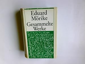 Seller image for Gesammelte Werke. Eduard Mrike. Hrsg. v. Georg Schwarz for sale by Antiquariat Buchhandel Daniel Viertel