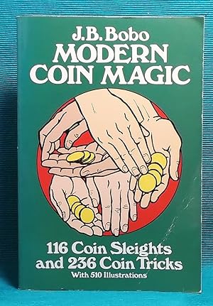 Modern Coin Magic: 116 Coin Sleights and 236 Coin Tricks