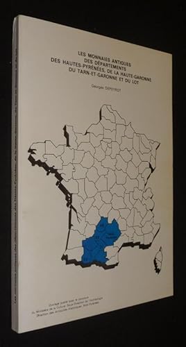 Bild des Verkufers fr Les Monnaies antiques des dpartements des Hautes-Pyrnes, de la Haute-Garonne du Tarn-et-Garonne et du Lot zum Verkauf von Abraxas-libris