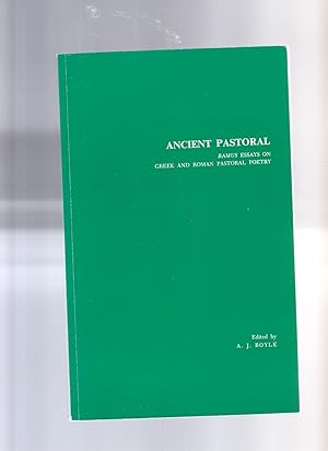 Immagine del venditore per ANCIENT PASTORAL. Ramus Essays on Greek and Roman Pastoral Poetry venduto da BOOK NOW