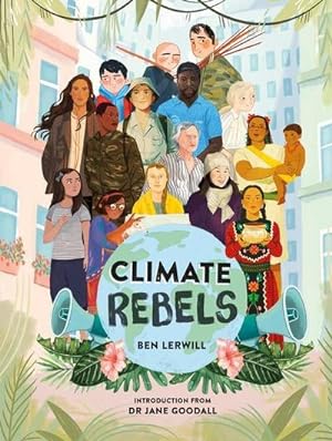 Seller image for Climate Rebels for sale by BuchWeltWeit Ludwig Meier e.K.