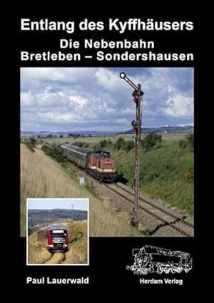 Seller image for Die Nebenbahn Bretleben - Sondershausen for sale by BuchWeltWeit Ludwig Meier e.K.