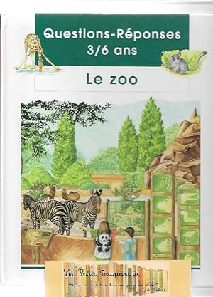 Bild des Verkufers fr Question - Rponses 3/6 ans: Le zoo zum Verkauf von La Petite Bouquinerie