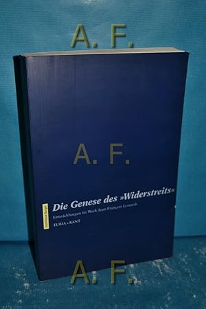 Bild des Verkufers fr Die Genese des "Widerstreits" : Entwicklungen im Werk Jean-Franois Lyotards. zum Verkauf von Antiquarische Fundgrube e.U.