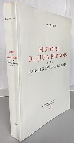 Image du vendeur pour Histoire du Jura Bernois et de l'ancien vch de Ble mis en vente par Librairie Thot