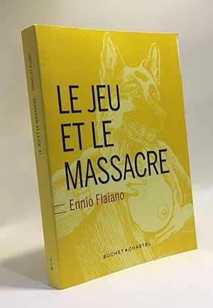 Immagine del venditore per Le jeu et le massacre venduto da crealivres