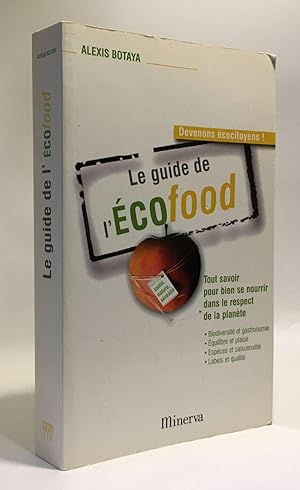 Bild des Verkufers fr Le guide de l'Ecofood : Tout sav zum Verkauf von crealivres