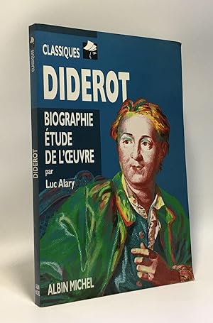 Diderot : Biographie étude de l'oeuvre