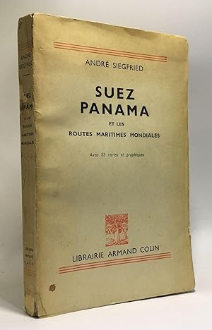 Suez Panama et les routes maritimes mondiales --- avec 33 cartes et graphiques 3e édition