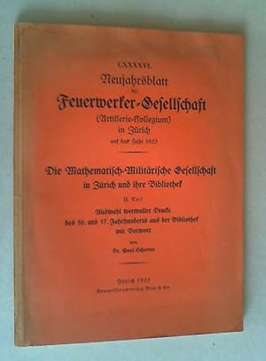 Die Mathematisch-Militärische Gesellschaft in Zürich und ihre Bibliothek. Tl. 2: Auswahl wertvoll...