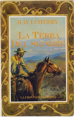 Seller image for La terra del Signore - May Ionnes Cherry for sale by libreria biblos