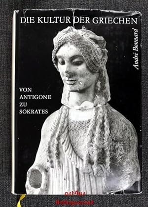 Seller image for Die Kultur der Griechen; Bd. 2 : Von Antigone zu Sokrates. for sale by art4us - Antiquariat