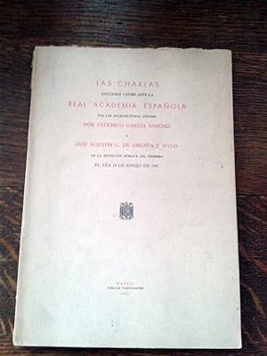 LAS CHARLAS. Discursos leídos ante la Real Academia Española. 1941