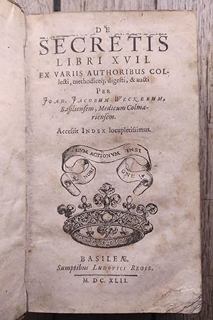 de SECRETIS Libri XVII - ex variis authoribus col. - 1642
