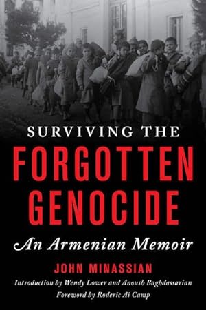 Immagine del venditore per Surviving the Forgotten Genocide : An Armenian Memoir venduto da GreatBookPrices