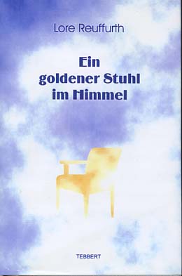 Imagen del vendedor de Ein goldener Stuhl im Himmel. a la venta por Versandantiquariat Ottomar Khler