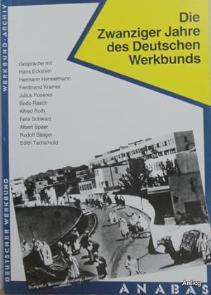 Seller image for Die Zwanziger Jahre des Deutschen Werkbunds. Herausgegeben vom Deutschen Werkbund und dem Werkbund-Archiv. for sale by Antiquariat Gntheroth