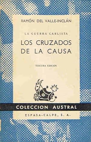 Imagen del vendedor de La Guerra Carlista. LOS CRUZADOS DE LA CAUSA a la venta por Librera Torren de Rueda