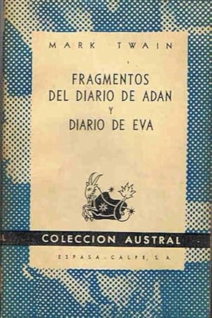 Seller image for FRAGMENTOS DEL DIARIO DE ADAN Y DIARIO DE EVA for sale by Librera Torren de Rueda