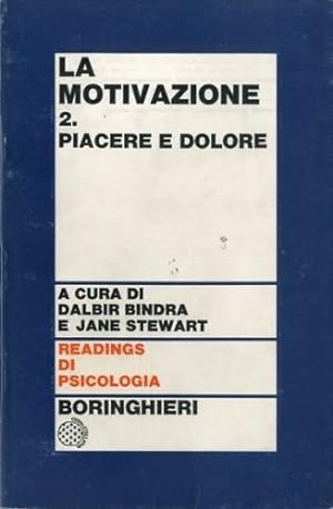 Seller image for La motivazione 2.Piacere e dolore. for sale by LIBET - Libreria del Riacquisto