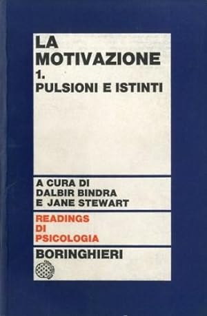 Seller image for La motivazione 1. Pulsioni e istinti. for sale by LIBET - Libreria del Riacquisto
