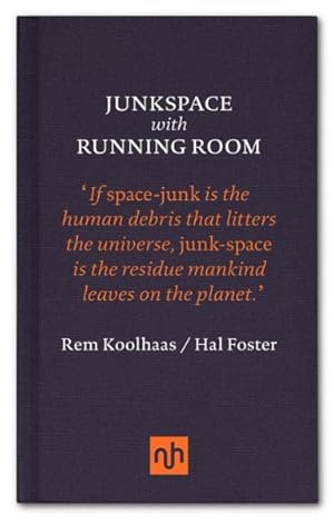 Image du vendeur pour Junkspace with Running Room mis en vente par GreatBookPricesUK