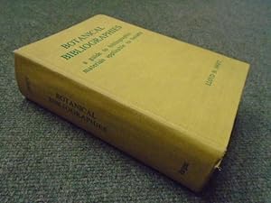 Image du vendeur pour Botanical Bibliographies. A Guide to Bibliographic Materials Applicable to Botany mis en vente par Keoghs Books