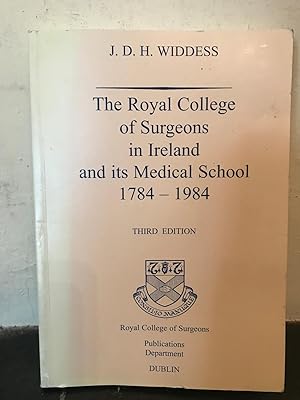 Bild des Verkufers fr The Royal College of Surgeons in Ireland and its Medical School. 1784 - 1984. zum Verkauf von Temple Bar Bookshop