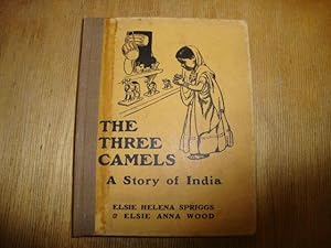 Bild des Verkufers fr The Three Camels: A Story of India zum Verkauf von Keoghs Books