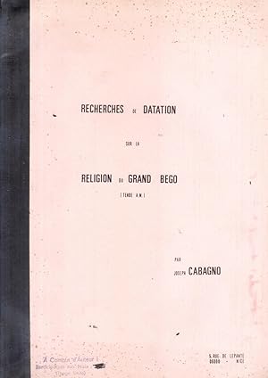 Recherches de datation sur la Religion du Grand Bego (Tende A.-M.)
