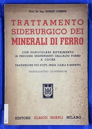Image du vendeur pour Trattamento siderurgico dei minerali di ferro mis en vente par Els llibres de la Vallrovira