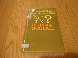 Imagen del vendedor de Solucin social. Prlogo de Mariano Navarro Rubio. Traduccin de Jos Luis Martnez Lpez-Muiz. a la venta por Librera Camino Bulnes