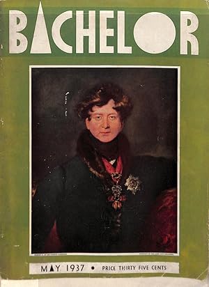 Bachelor [Magazine]. May 1937