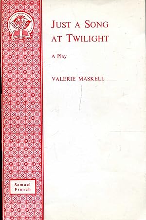 Imagen del vendedor de Just a Song at Twilight : A PLay a la venta por Pendleburys - the bookshop in the hills