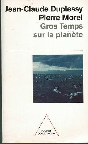 Seller image for Gros temps sur la plante for sale by des livres dans ma grange