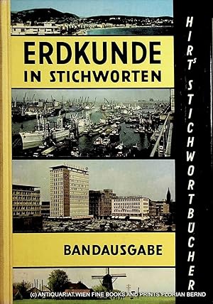 Seller image for Erdkunde in Stichworten. Bandausgabe. (= Hirts Stichwortbcher) for sale by ANTIQUARIAT.WIEN Fine Books & Prints