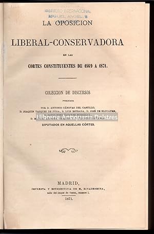 Imagen del vendedor de La oposicin liberal-conservadora en las Cortes Constituyentes de 1869 a 1871. a la venta por Llibreria Antiquria Delstres