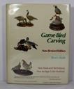 Seller image for Game Bird Carving for sale by Monroe Street Books