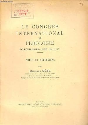 Seller image for Le Congrs International de pedologie de Montpellier-Alger mai 1947 - Notes et rflexions - Extrait des Annales de l'cole nationale d'Agriculture de Montpellier fasc.IV t.XXVII 1947. for sale by Le-Livre