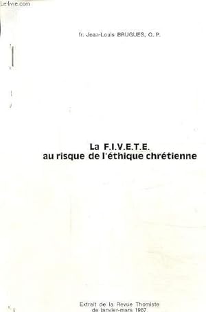 Seller image for La F.I.V.E.T.E. au risque de l'thique chrtienne for sale by Le-Livre