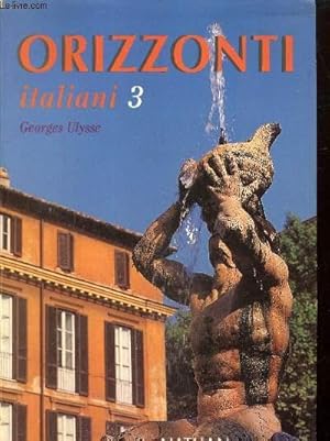 Image du vendeur pour Orizzonti italiani 3, speciment enseignant mis en vente par Le-Livre