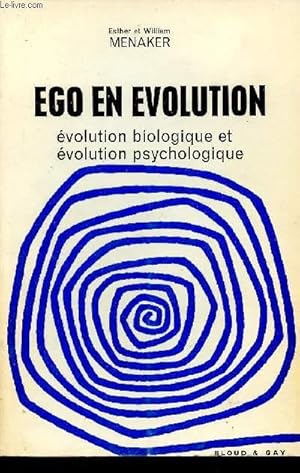 Imagen del vendedor de Ego en volution - volution biologique et volution psychologique. a la venta por Le-Livre