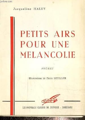 Image du vendeur pour Petits airs pour une mlancolie- Pomes mis en vente par Le-Livre